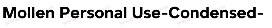 Mollen Personal Use-Condensed字体转换
